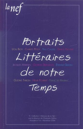 Couverture du livre « Portraits litteraires de notre temps - hors-serie : n 16 » de Geffroy/Collectif aux éditions La Nef