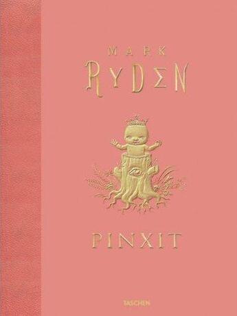 Couverture du livre « Mark Ryden ; pinxit » de  aux éditions Taschen