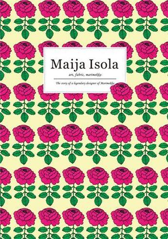 Couverture du livre « Maija isola : art, fabric, marimekko » de  aux éditions Pie Books