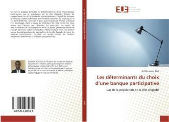 Couverture du livre « Les determinants du choix d'une banque participative » de Bensalem Said Ait aux éditions Editions Universitaires Europeennes