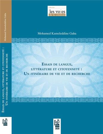 Couverture du livre « Essais de langue , littérature et citoyenneté » de Gaha M K E. aux éditions Kalima Editions