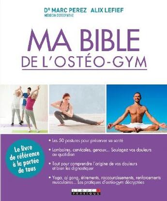 Couverture du livre « Ma bible de l'ostéo-gym » de Marc Perez aux éditions Leduc