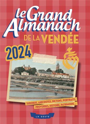 Couverture du livre « Le grand almanach : de la Vendée (édition 2024) » de Rudi Molleman aux éditions Geste