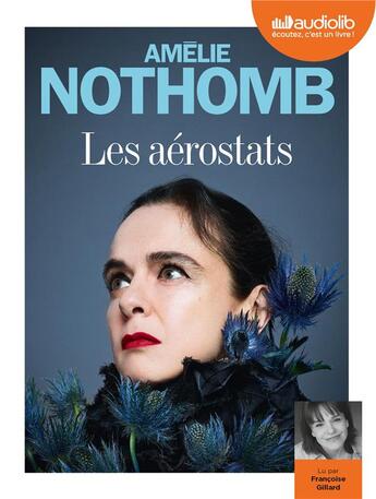 Couverture du livre « Les aerostats - livre audio 1 cd mp3 » de Amélie Nothomb aux éditions Audiolib