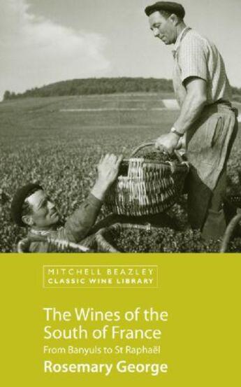 Couverture du livre « Wines of the south of france » de George Rosemary aux éditions Faber Et Faber