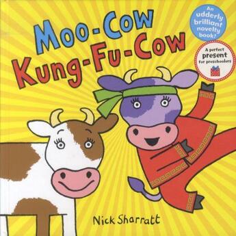 Couverture du livre « MOO COW, KUNG-FU COW » de Nick Sharratt aux éditions Scholastic