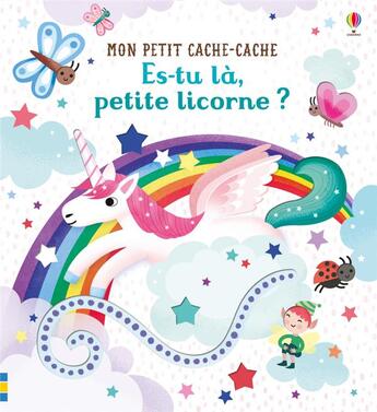 Couverture du livre « Es-tu la, petite licorne ? » de Sam Taplin et Sarah Addison Allen aux éditions Usborne