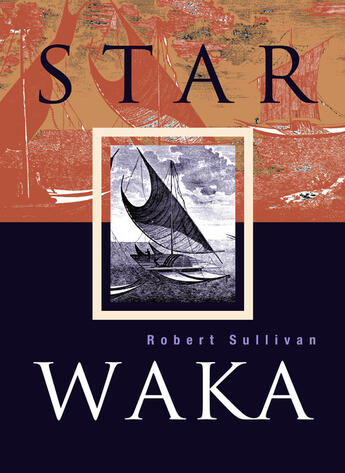 Couverture du livre « Star Waka » de Sullivan Robert aux éditions Auckland University Press