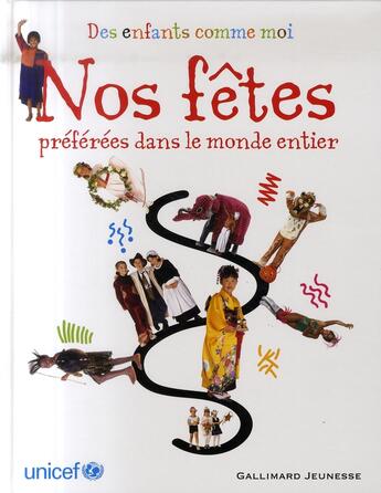 Couverture du livre « Des enfants comme moi ; nos fêtes préférées dans le monde entier » de Barnabas Kindersley aux éditions Gallimard-jeunesse