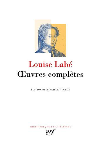 Couverture du livre « Oeuvres complètes » de Louise Labe aux éditions Gallimard