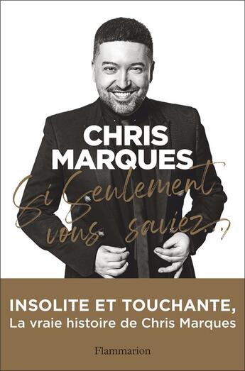 Couverture du livre « Si seulement vous saviez » de Chris Marques aux éditions Flammarion