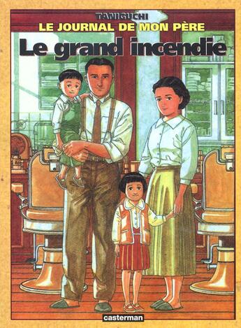 Couverture du livre « LE GRAND INCENDIE » de Jiro Taniguchi aux éditions Casterman