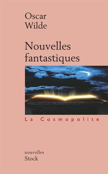 Couverture du livre « Nouvelles fantastiques » de Oscar Wilde aux éditions Stock