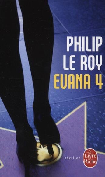 Couverture du livre « Evana 4 » de Philip Le Roy aux éditions Le Livre De Poche