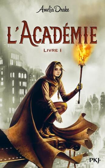 Couverture du livre « L'académie t.1 » de Amelia Drake aux éditions Pocket Jeunesse