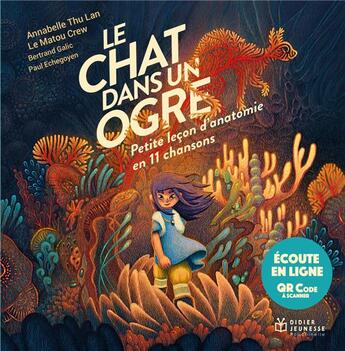 Couverture du livre « Le chat dans un ogre, petite lecon d'anatomie en 11 chansons - livre musical » de Thu Lan/Galic aux éditions Didier Jeunesse