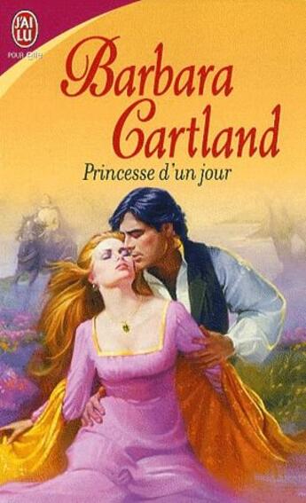 Couverture du livre « Princesse d'un jour » de Barbara Cartland aux éditions J'ai Lu