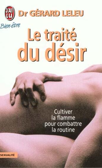 Couverture du livre « Traite du desir (le) » de Gerard Leleu aux éditions J'ai Lu