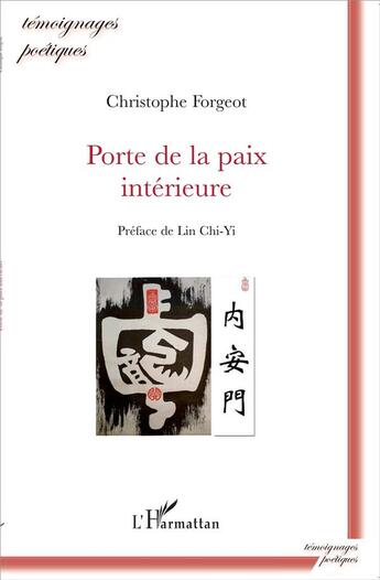 Couverture du livre « Porte de la paix intérieure » de Christophe Forgeot aux éditions L'harmattan