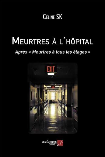 Couverture du livre « Meurtres a l'hôpital : après 