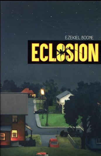 Couverture du livre « Éclosion » de Ezekiel Boone aux éditions Actes Sud