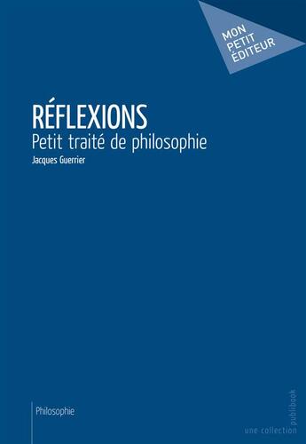 Couverture du livre « Réflexions » de Jacques Guerrier aux éditions Publibook