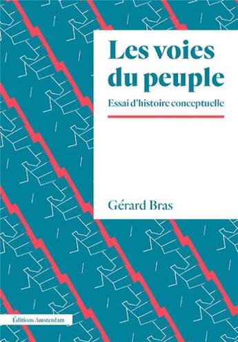 Couverture du livre « Les voies du peuple » de Gerard Bras aux éditions Amsterdam