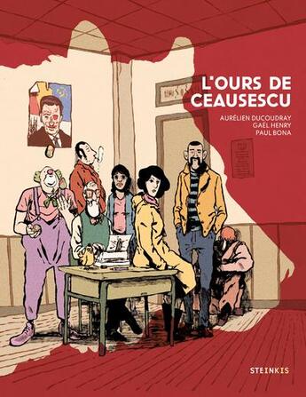 Couverture du livre « L'ours de Ceausescu » de Aurelien Ducoudray et Paul Bona aux éditions Steinkis