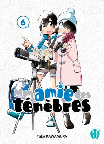 Couverture du livre « Mon amie des ténèbres Tome 6 » de Taku Kawamura aux éditions Nobi Nobi