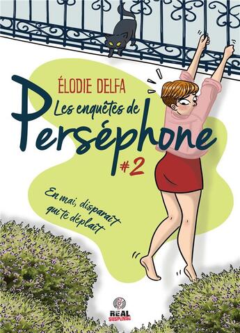 Couverture du livre « Les enquêtes de Perséphone Tome 2 : En mai, disparaît qui te déplaît » de Elodie Delfa aux éditions Alter Real