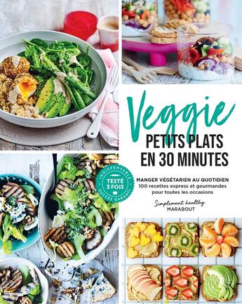 Couverture du livre « Veggie petits plats en 30 minutes » de  aux éditions Marabout