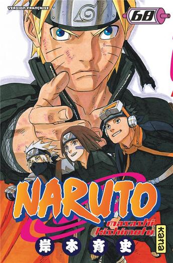 Couverture du livre « Naruto Tome 68 » de Masashi Kishimoto aux éditions Kana