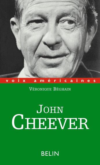 Couverture du livre « John cheever - l'homme qui avait peur de son ombre » de Veronique Beghain aux éditions Belin