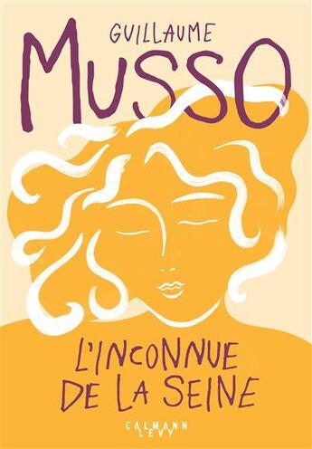 Couverture du livre « L'inconnue de la Seine » de Guillaume Musso aux éditions Calmann-levy