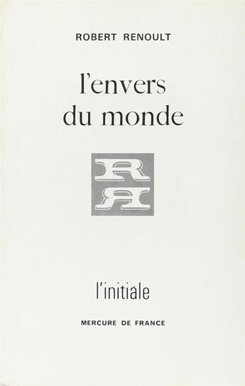 Couverture du livre « L'envers du monde » de Renoult Robert aux éditions Mercure De France