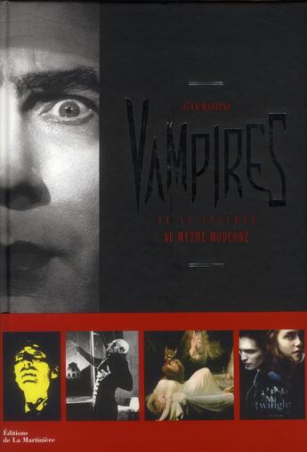 Couverture du livre « Vampires ; de la légende au mythe moderne » de Jean Marigny aux éditions La Martiniere