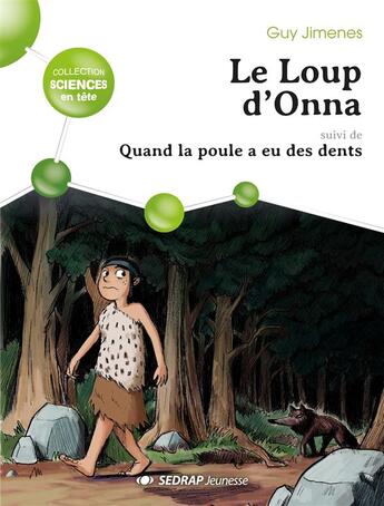 Couverture du livre « Le loup d'Onna ; quand la poule a eu des dents ; 20 romans + fichier » de  aux éditions Sedrap