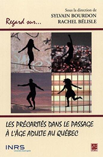 Couverture du livre « Les precarites dans le passage a l'age adulte au quebec » de Sylvain Bourdon aux éditions Presses De L'universite De Laval