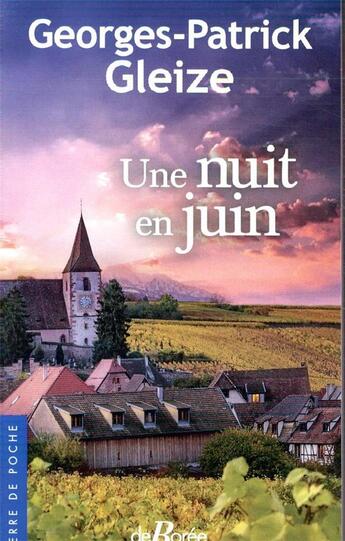 Couverture du livre « Une nuit en juin » de Georges-Patrick Gleize aux éditions De Boree