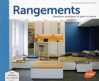 Couverture du livre « Rangements ; solutions pratiques et gain de place » de Marie-Pierre Dubois-Petroff aux éditions Eugen Ulmer