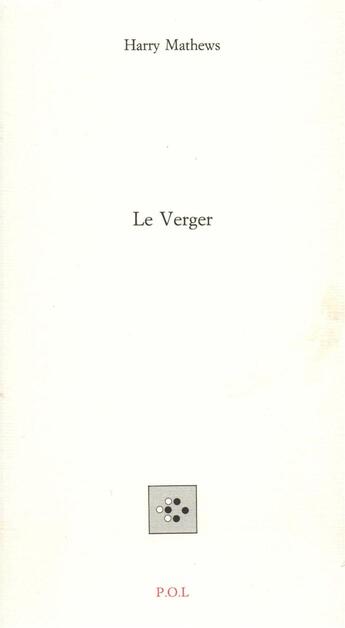 Couverture du livre « Le verger » de Harry Mathews aux éditions P.o.l