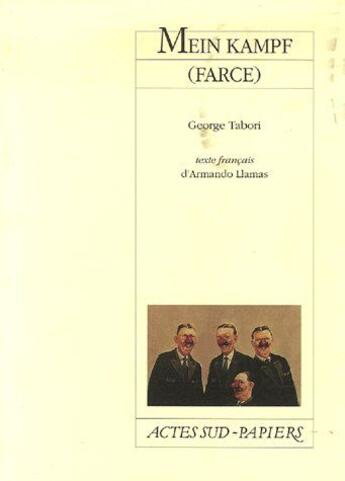 Couverture du livre « Mein kampf (farce) » de Georges Tabori aux éditions Actes Sud