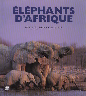 Couverture du livre « Elephants D'Afrique » de Daryl Balfour aux éditions Abbeville