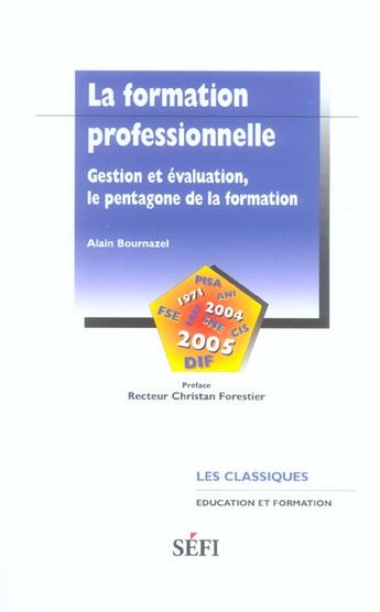 Couverture du livre « Formation professionnelle (la) » de Alain Bournazel aux éditions Sefi