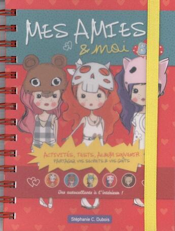 Couverture du livre « Mes amies et moi » de Stephanie C. Dubois aux éditions Les Malins