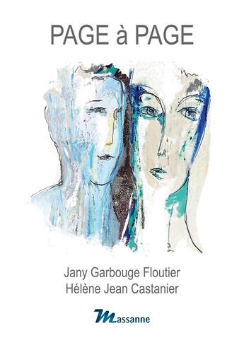 Couverture du livre « Page à Page » de Helene Jean Castanier et Jany Garbouge Floutier aux éditions Massanne