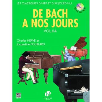 Couverture du livre « De bach a nos jours vol.6a --- piano » de Herve Ch/Pouillard J aux éditions Henry Lemoine