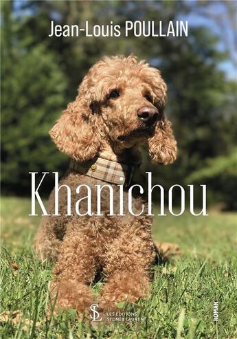 Couverture du livre « Khanichou » de Poullain Jean-Louis aux éditions Sydney Laurent