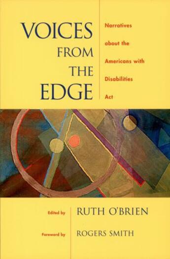 Couverture du livre « Voices from the Edge: Narratives about the Americans with Disabilities » de Ruth O'Brien aux éditions Oxford University Press Usa