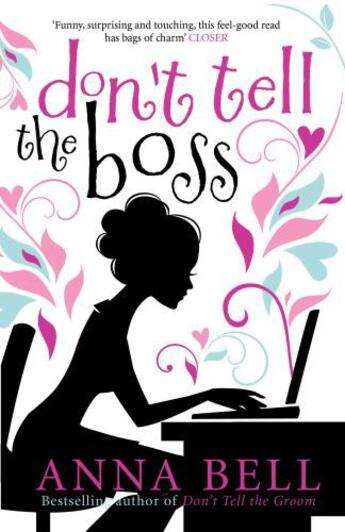 Couverture du livre « Don't Tell the Boss » de Bell Anna aux éditions Quercus Publishing Digital